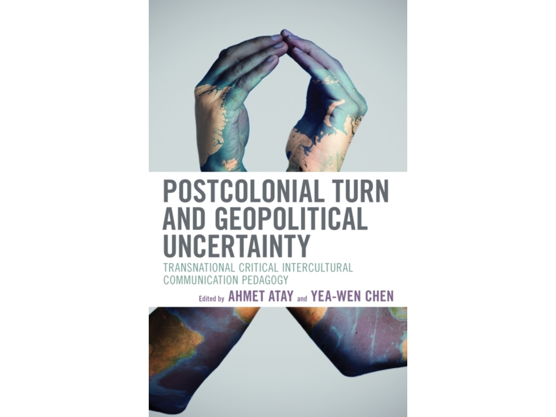 Libro Postcolonial Turn and Geopolitical Uncertainty (Inglés)