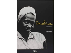 Libro Carolina - Uma Biografia de Farias (Portugués do Brasil)
