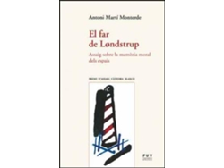 Libro El far de Londstrup : assaig sobre la memòria moral dels espais de Antoni Martí I Monterde (Español)