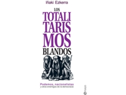 Libro Los Totalitarismos Blandos de Iñaki Ezquerra (Español)