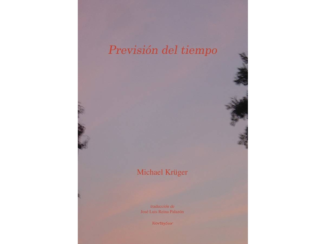 Libro Previsión Del Tiempo de Michael Kruger (Español)