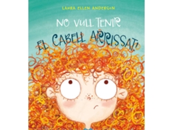 Libro No vull tenir el cabell arrissat! de L.E. Anderson