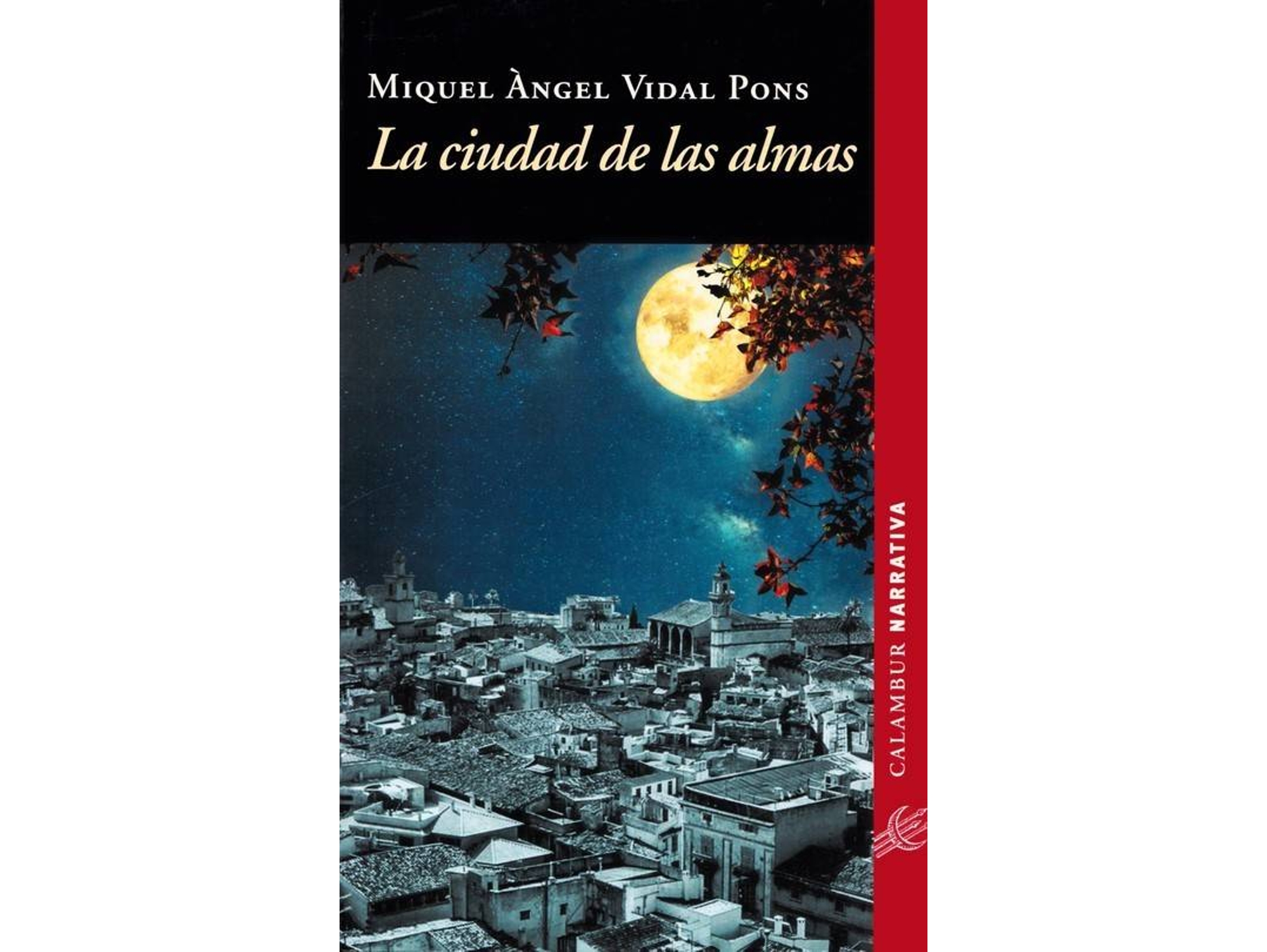 Libro La Ciudad De Las Almas de Miquel Ángel Vidal Pons (Español)