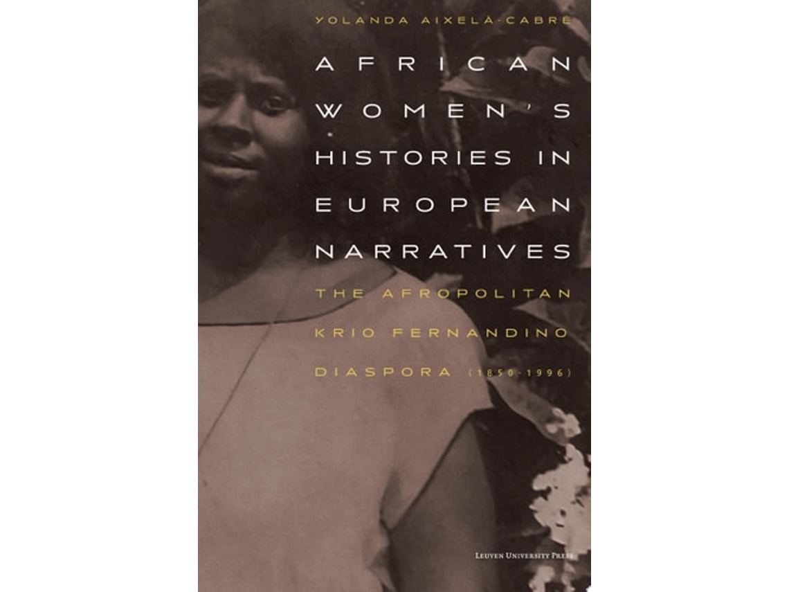 Libro African Womens Histories In European Narratives De Yolanda Aixelà-cabré (inglés)