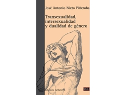 Libro Transexualidad, Intersexualidad Y Dualidad De Genero de Jose Antonio Nieto Piñeroba (Español)