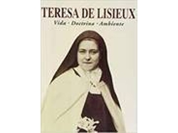 Libro Teresa De Lisieux. Vida, Doctrina Y Ambiente de Vários Autores (Español)