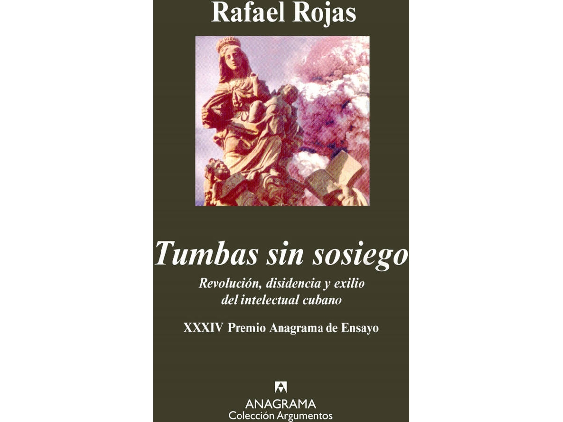 Libro Tumbas Sin Sosiego de Rafael Rojas (Español)