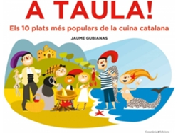Libro A Taula! de Jaume Gubianas Escudé (Catalán)
