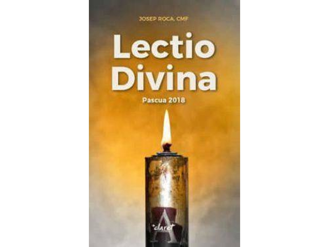 Libro Lectio Divina. Pascua 2018 de Josep Roca (Español)
