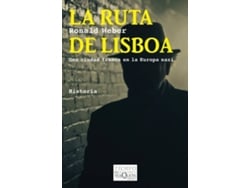 Libro La Ruta De Lisboa de Ronal Weber