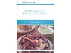 Libro Op/297-Yantares Gallegos Historia De La Dieta Atlantica de Xavier Castro (Español)