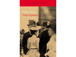 Libro Viaje Al Pasado de Stefan Zweig (Español)