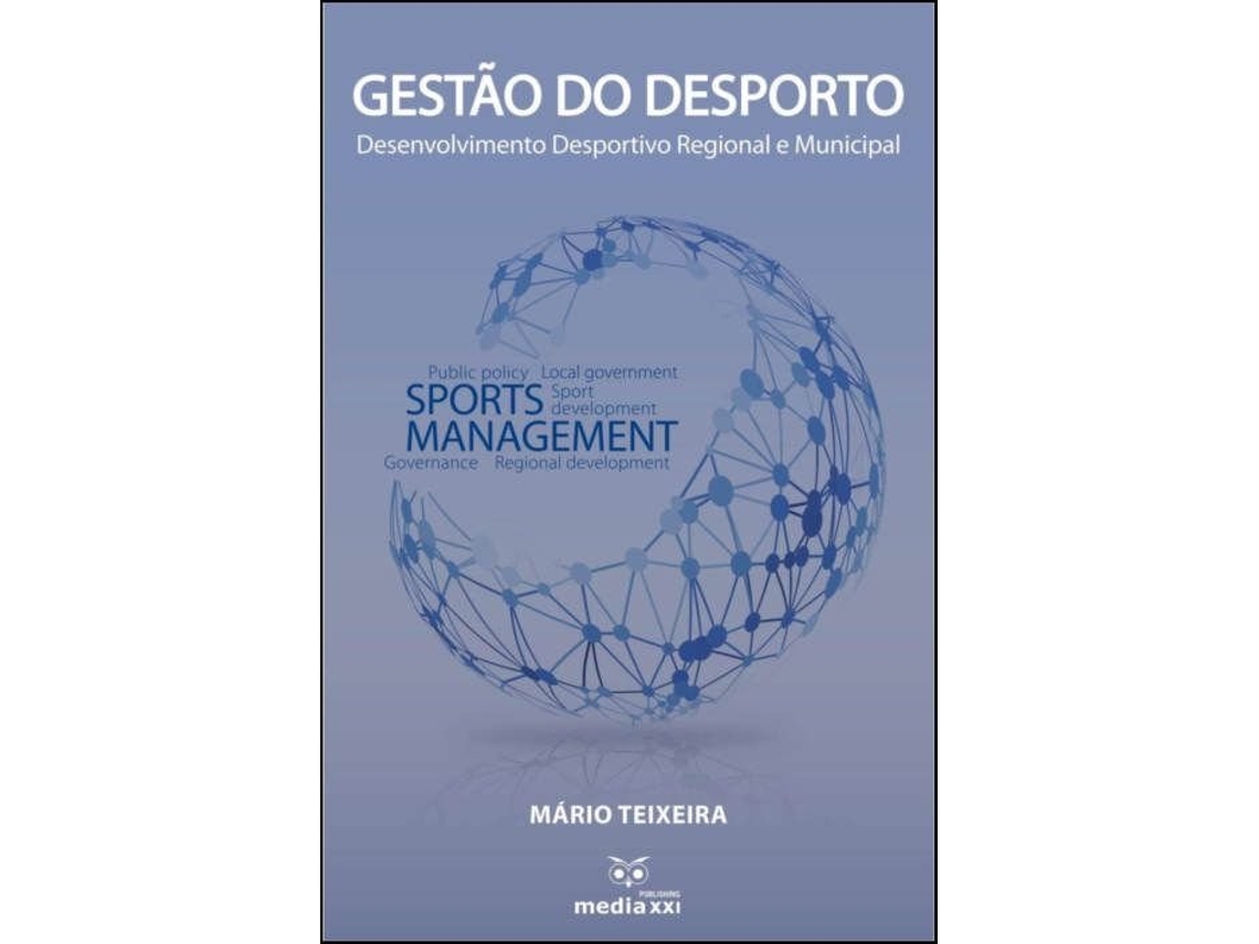 Libro Gestão do Desporto - Desenvolvimento desportivo… de Mário Teixeira