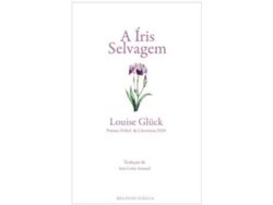 Libro A Íris Selvagem de Louise Glück (Portugués)