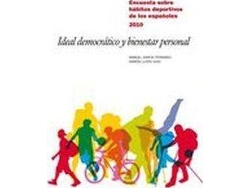 Libro Ideal Democrã¡Tico Y Bienestar Personal Los Hã¡Bitos Deportivos De Los Espaã±Oles 2010 de Manuel Garcã\Xada Ferrando| Ramã³N Llopis Goig (Español)