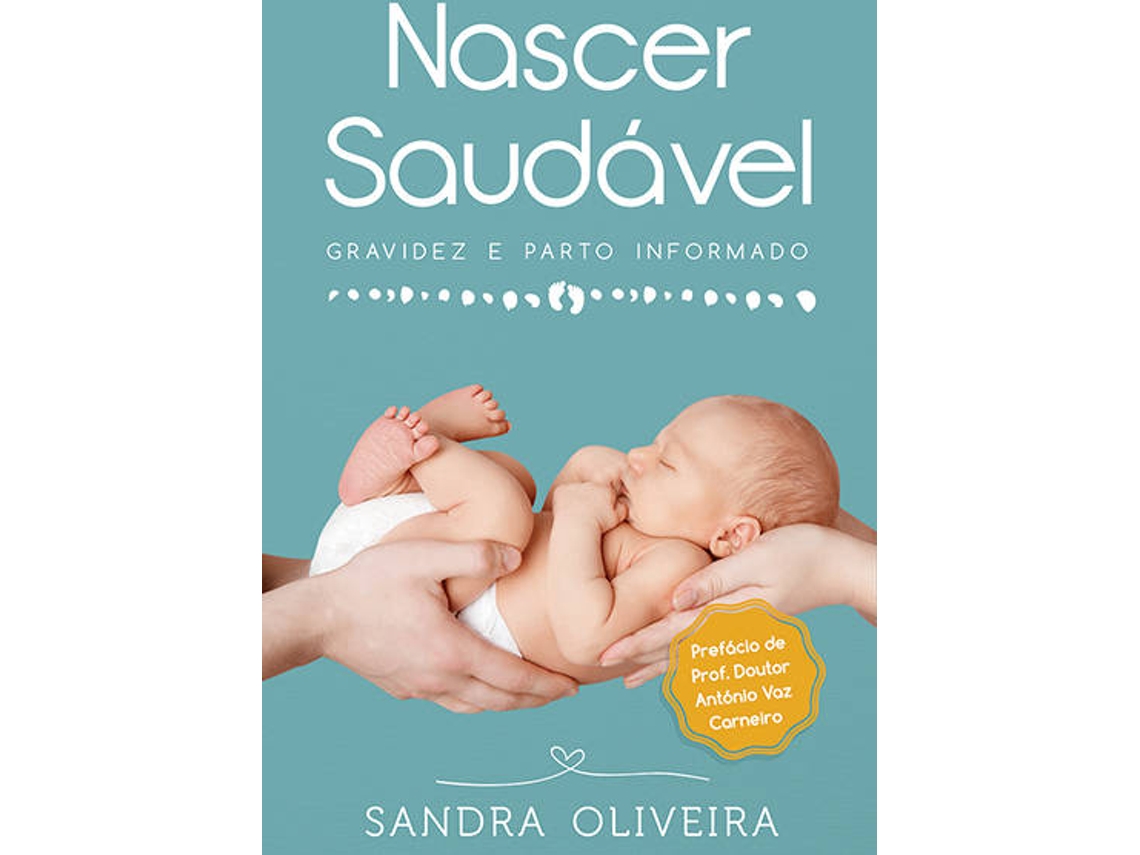 Libro Nascer Saudável de Sandra Oliveira (Portugués)