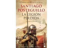 Libro La Legión Perdida de Santiago Posteguillo (Año de Edición - 2017)
