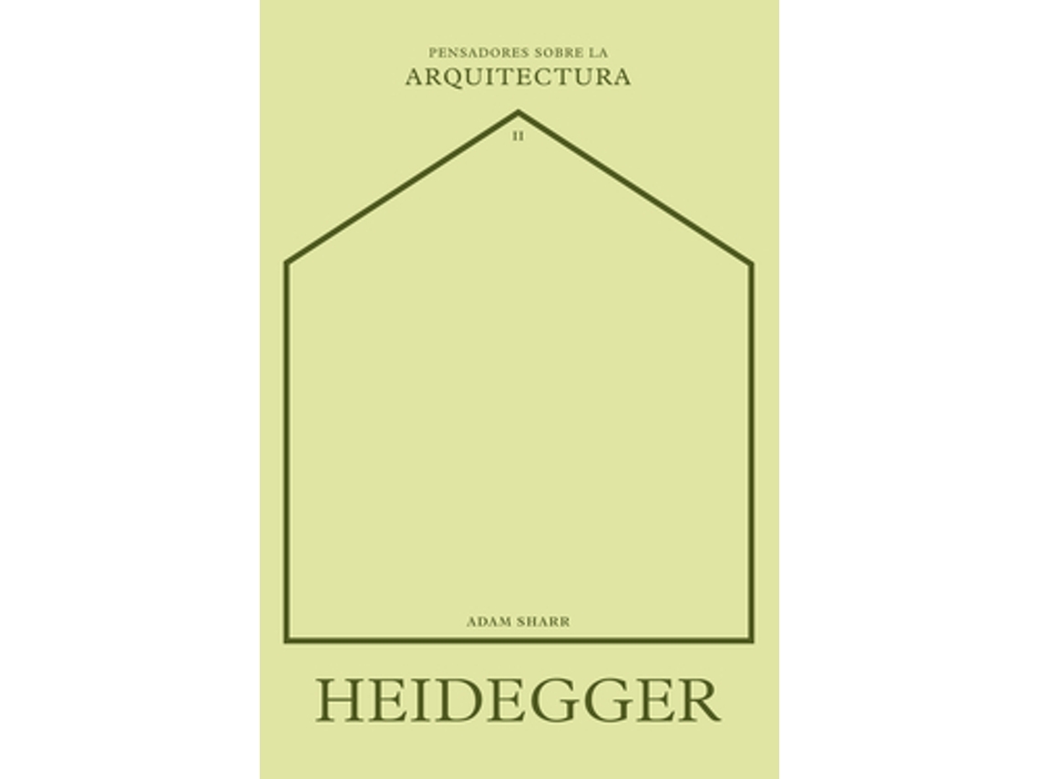 Libro Heidegger Sobre La Arquitectura de Sharr, Adam (Castellano)