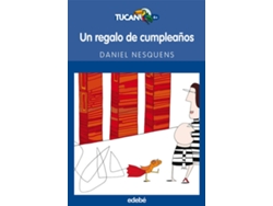 Libro Un Regalo De Cumpleaños de Daniel Nesquens (Español)