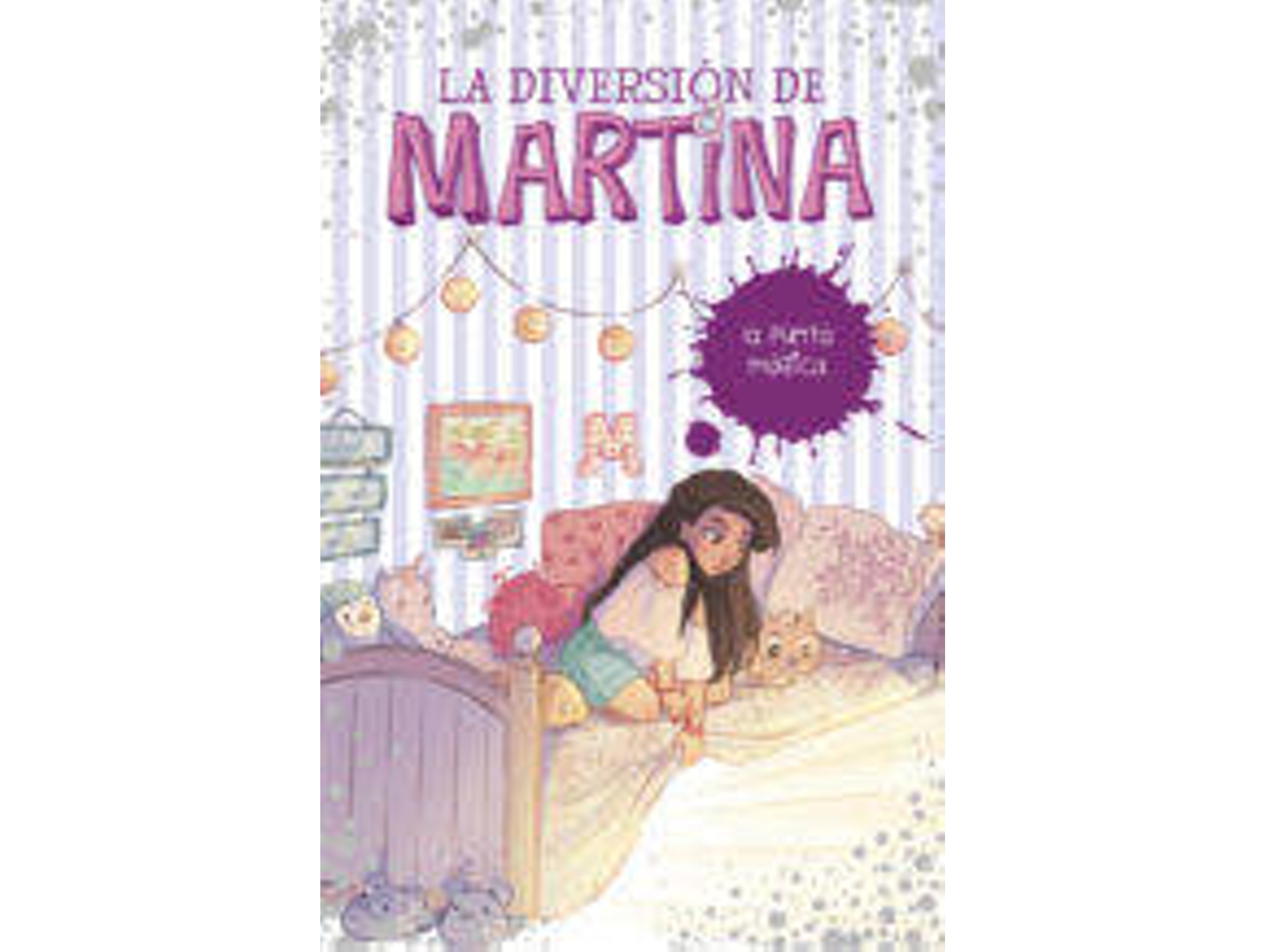 Libro La Diversion De Martina 3 de Martina D' Antiochia (Año de edición - 2018)
