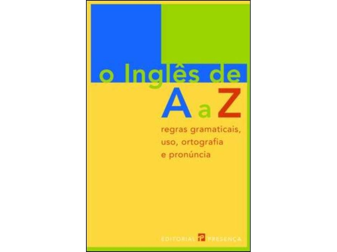 Libro O Inglês de A a Z - Regras Gramaticais, Uso, Ortografia e Pronúncia de David Edmonds