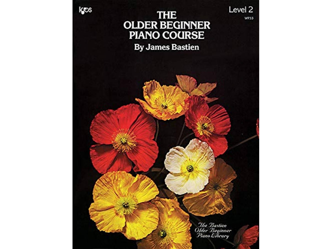 Libro The Older Beginner Piano Course de James Bastien (Inglés)