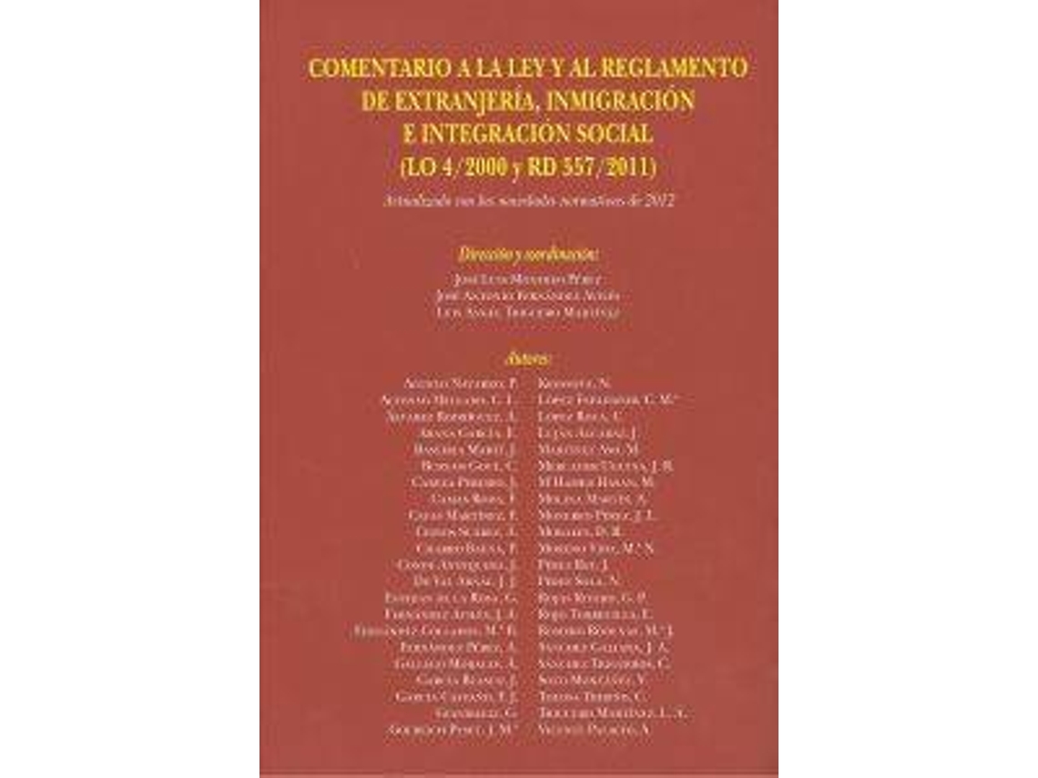 Libro Comentario A La Ley Reglamento Extranjeria Inmigración E Integración Social de Jose Luis Monereo (Español)