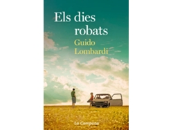 Libro Els Dies Robats de Guido Lombardi (Catalán)