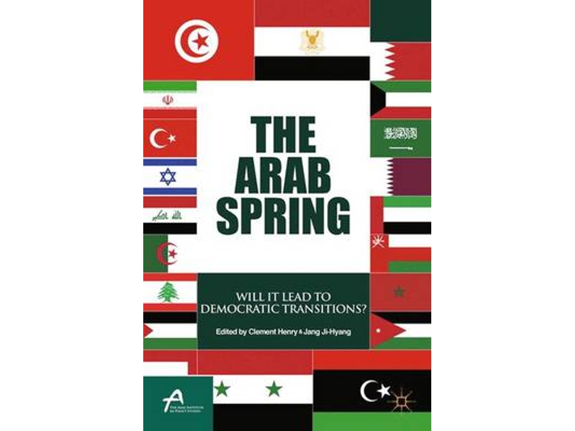 Livro the arab spring de clement henry,ji-hyang jang (inglês)