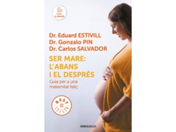Libro Ser Mare: L'Abans I El Desprès de Eduard Pin Estivill (Catalán)