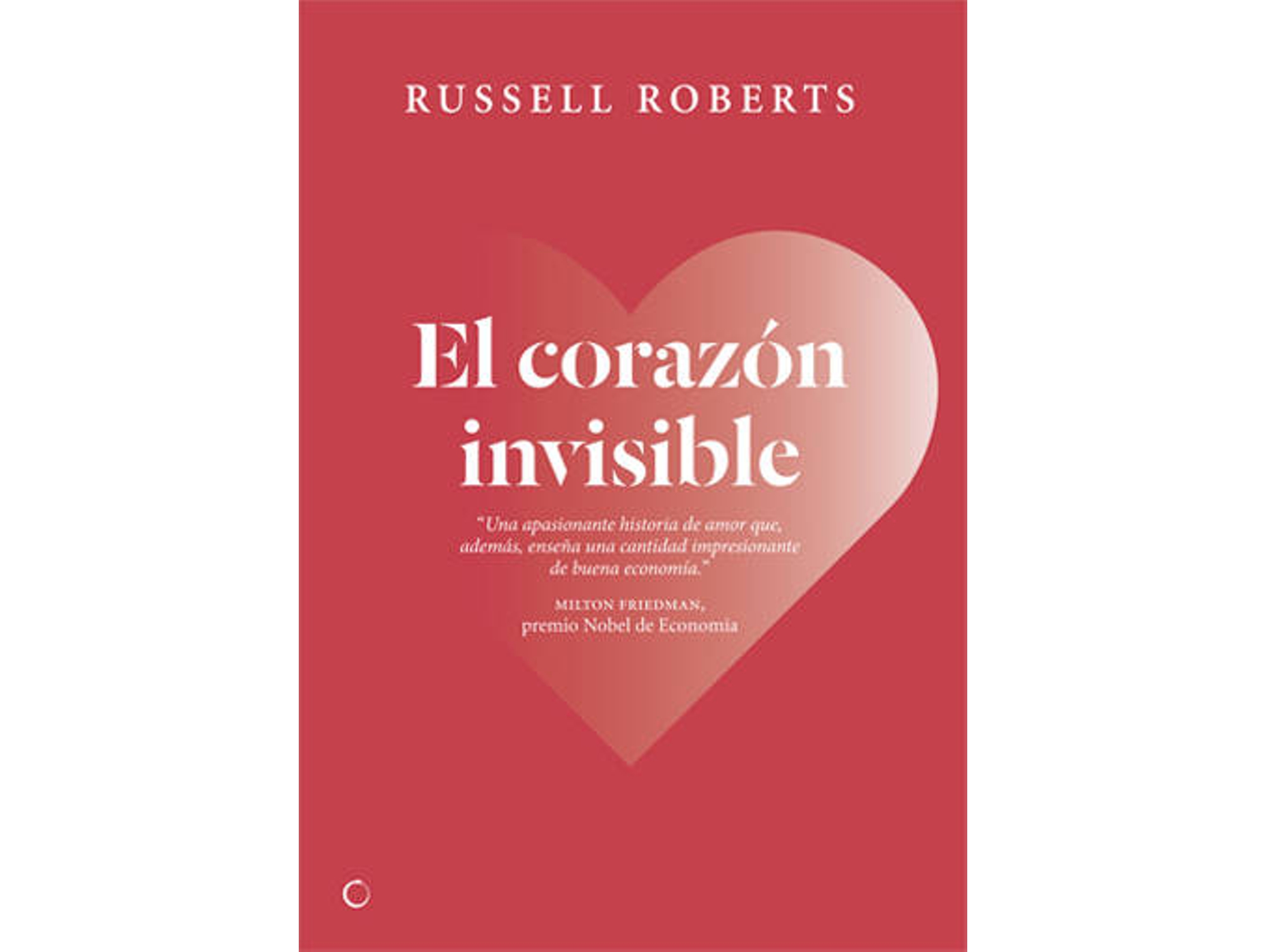 Libro Corazon Invisible de Russell Roberts