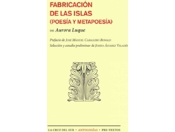 Libro Fabricación De Las Islas de Aurora Luque Ortiz (Español)