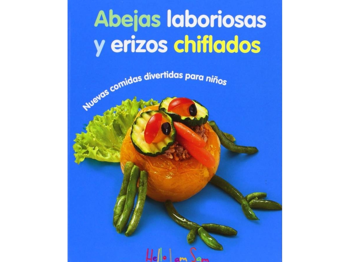 Libro Abejas Laboriosas Y Erizos Chiflados (Español)
