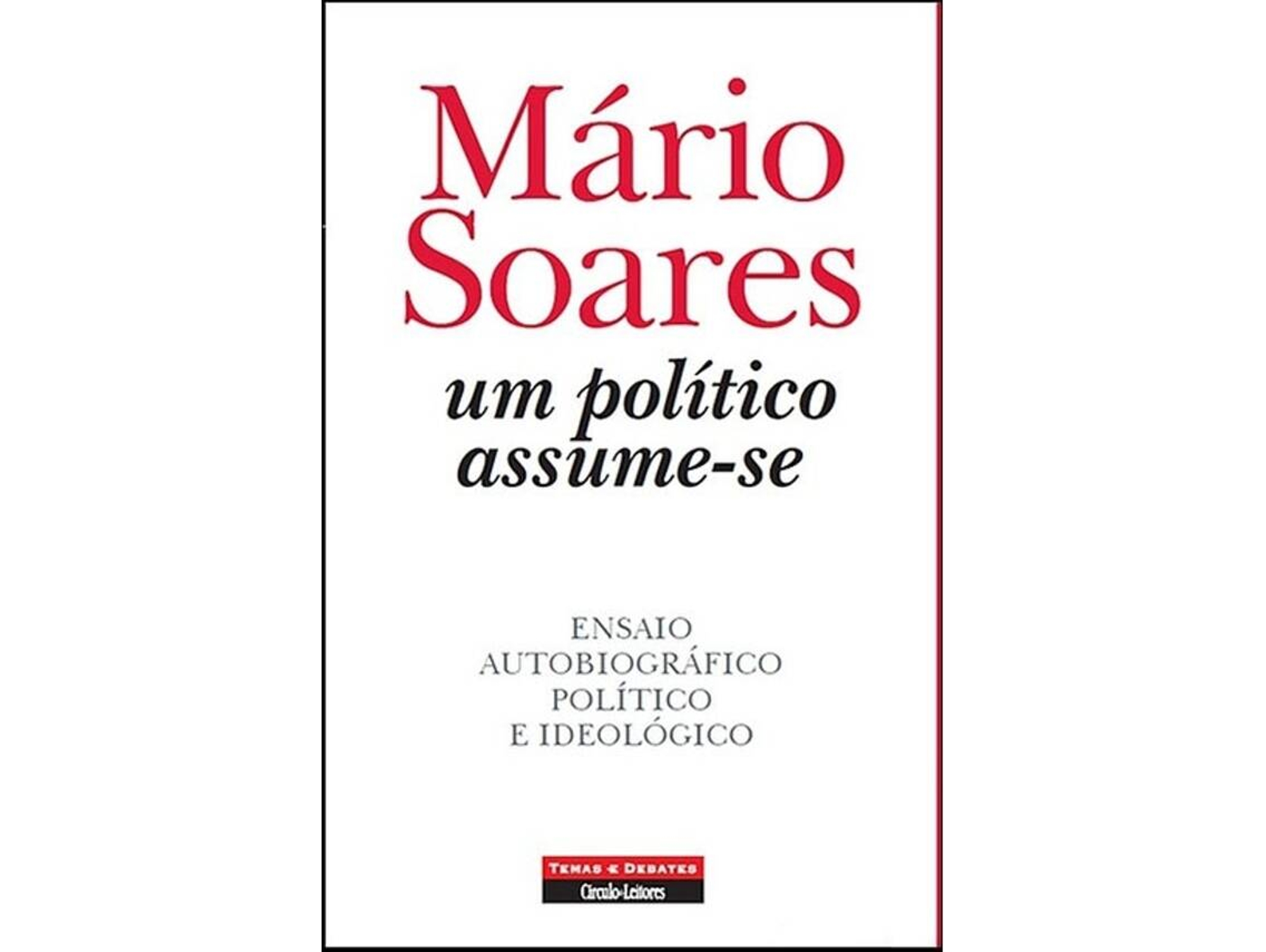 MARIO SOARES 'UM POLITICO ASSUME-SE'$L11