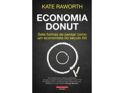 Libro Economia Donut. Sete Formas De Pensar Como Um Economista Do Século Xxi de Kate Raworth (Portugués)