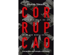 Libro Corrupção de Eduardo Dâmaso (Portugués)