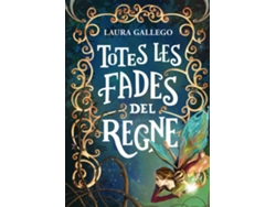Libro Totes Les Fades Del Regne de Laura Gallego (Catalán)