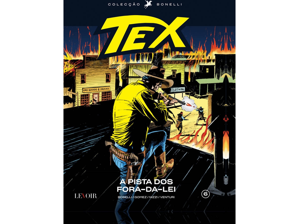 Libro Tex - A Pista Dos Fora-Da-Lei de Boselli, Gomez et al. (Portugués)