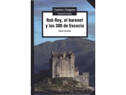 Libro Rob Roy, El Baronet Y Los 300 De Escocia de David Revelles (Español)