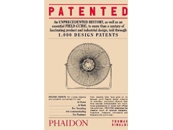Libro Patented : 1,000 Design Patents de Thomas Rinaldi (Inglés)