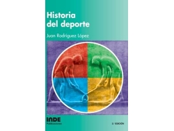 Libro Historia Del Deporte de Juan Rodriguez Lopez (Español)