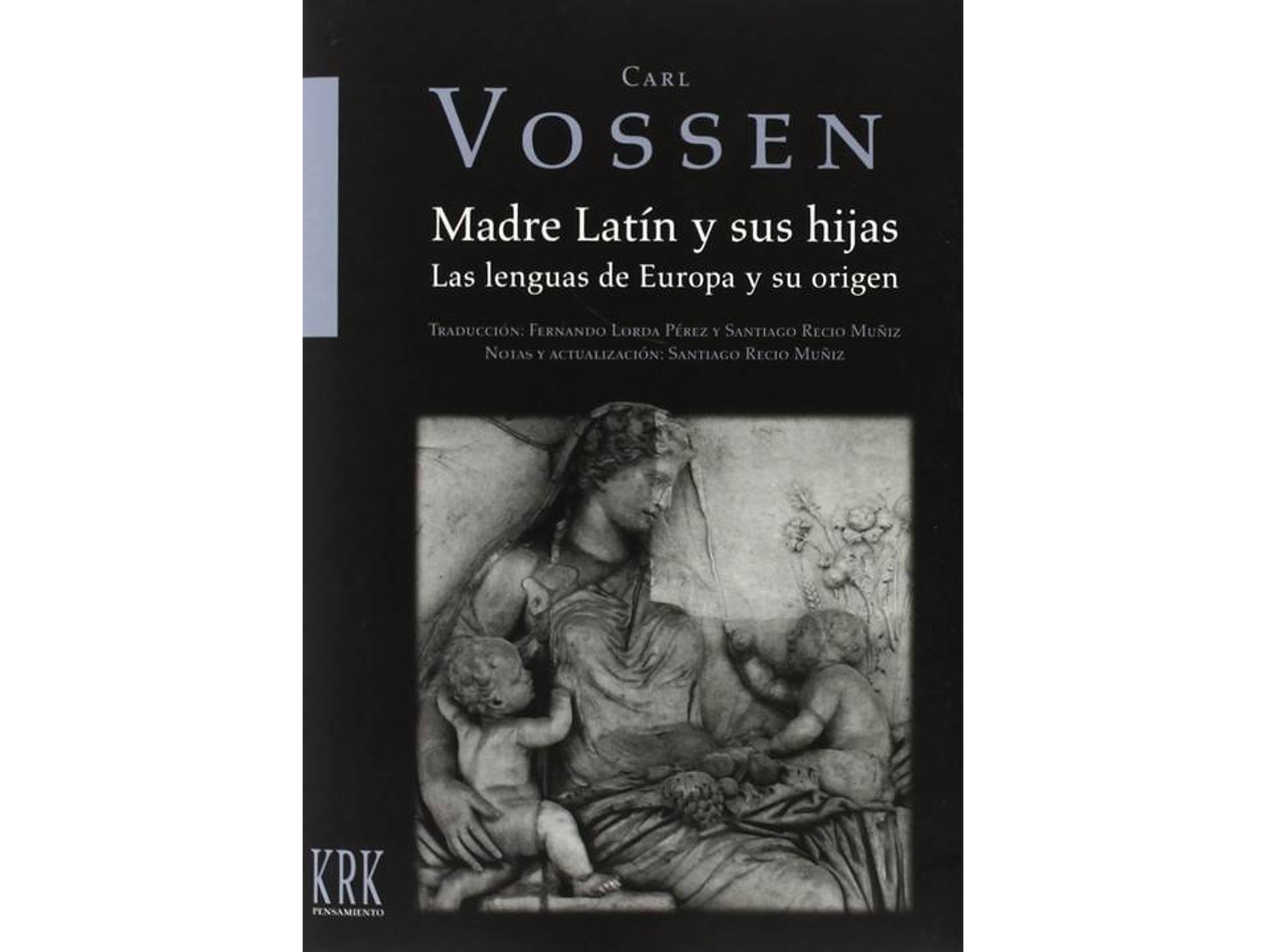 Libro Madre Latín Y Sus Hijas de Carl Vossen (Español)