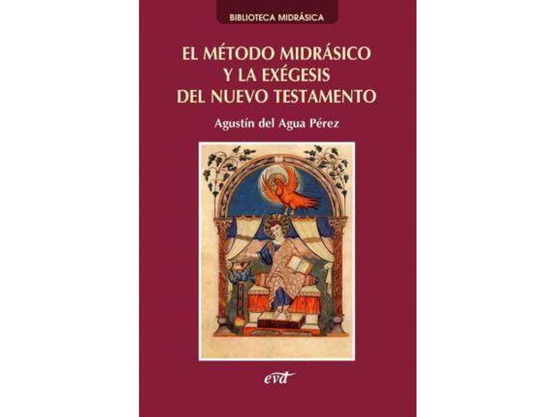 Libro El Método Midrásico Y La Exégesis Del Nuevo Testamento de Agustín Del Agua Pérez (Español)