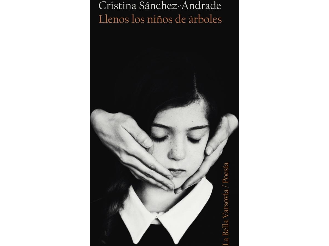 Libro Llenos Los Niños De Árboles de Sánchez-Andrade Cristina (Español)