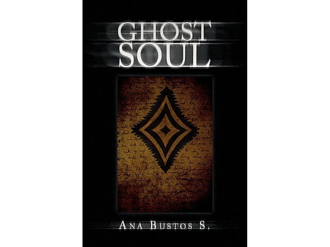 Libro Ghost Soul de Ana MercedesClaudiaLazaro Bustos (Inglés)