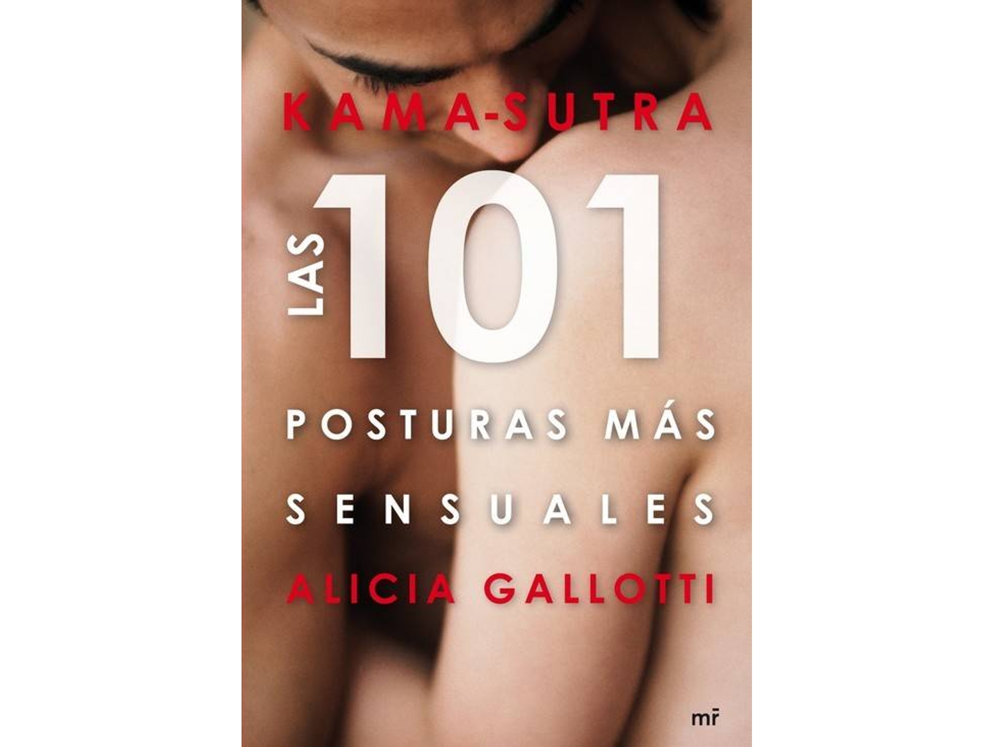 Libro Kama-sutra. Las 101 posturas más sensuales de Alicia Gallotti (Español)