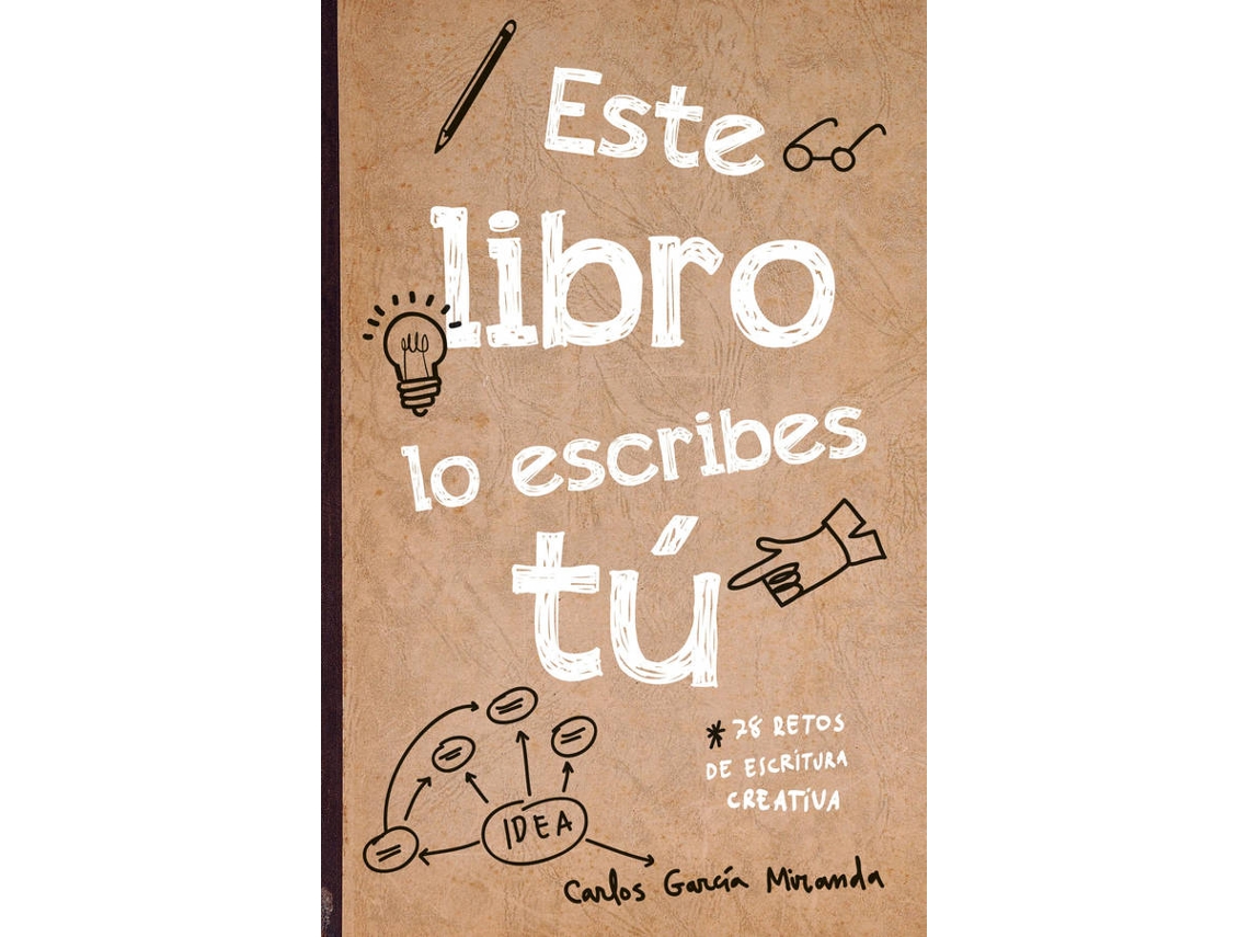 Libro Este Libro Lo Escribes Tú de Carlos García Miranda (Español)