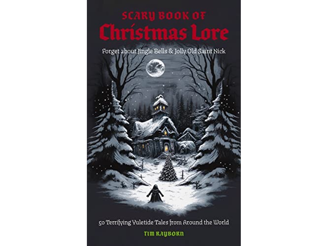 Libro Scary Book of Christmas Lore de Tim Rayborn (Inglés)