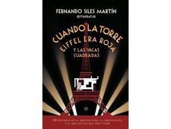 Libro Cuando La Torre Eiffel Era Roja Y Las Vacas Cuadradas de Fernando Siles (Español)