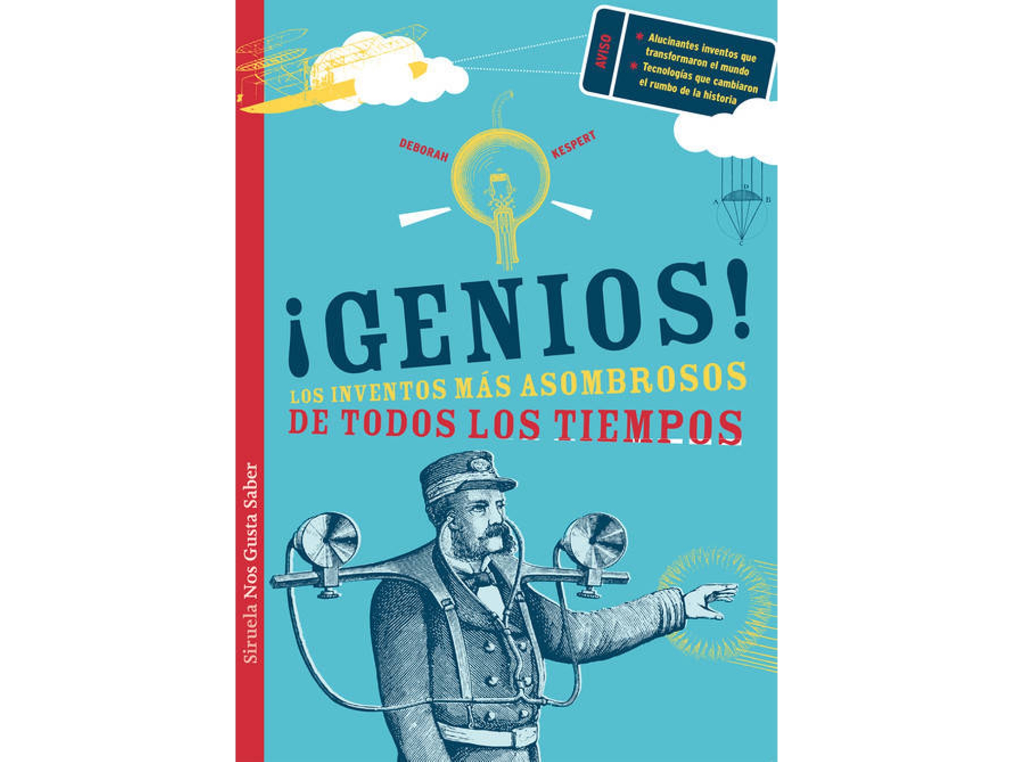 Libro ¡Genios:Los Inventos Más Asombrosos De Todos Los Tiempos! de Vários Autores (Español)